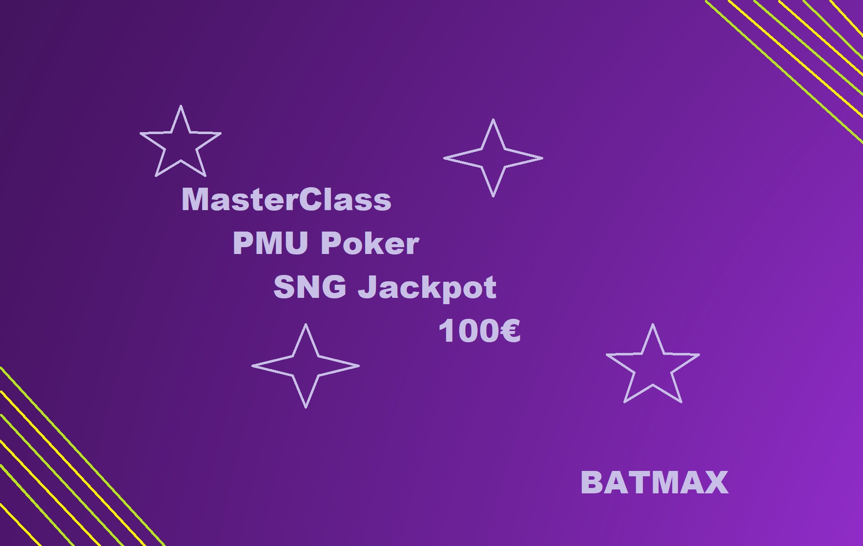 Masterclass en SNG Jackpot 100€  sur PMU